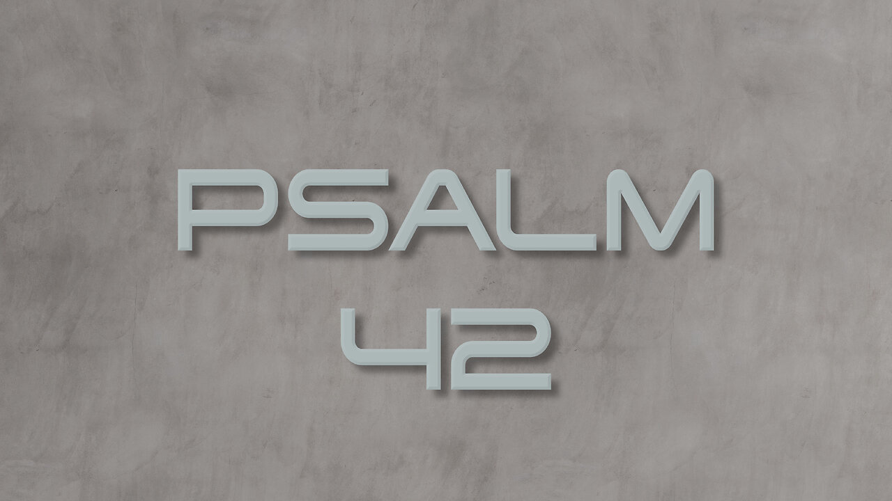 Psalm 42