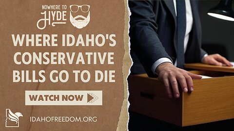 Nowhere To Hyde -- Where Idaho's Conservative Bills Go to Die