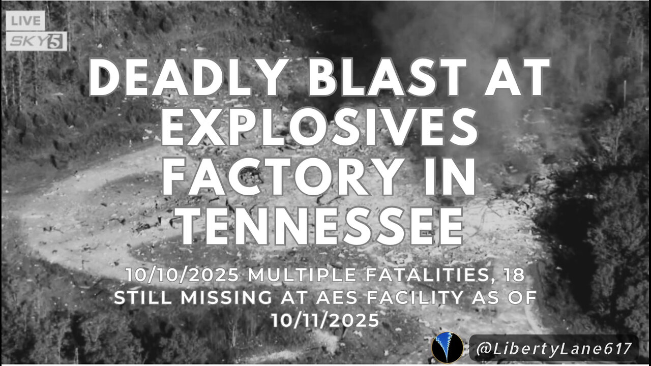 🚨Tennessee Military Contractor Factory Explosion Results in Multiple Fatalities