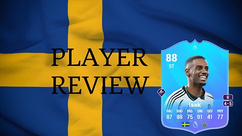 88 POTM Alexander ISAK Player Review FC 25