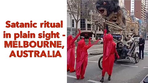 Satanic ritual in plain sight - MELBOURNE, AUSTRALIA.