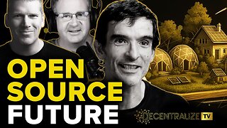 Decentralizing the Future with Marcin Jakubowski: Open Source Tech, Sovereign Communities...