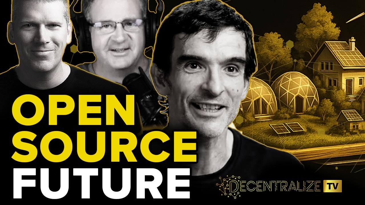 Decentralizing the Future with Marcin Jakubowski: Open Source Tech, Sovereign Communities...