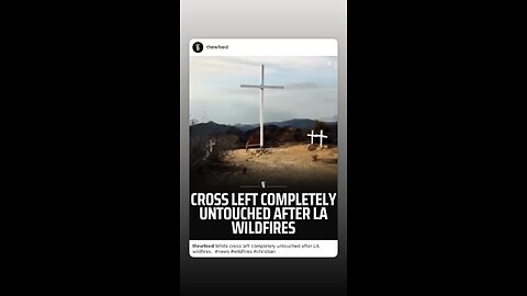 Crosses and Bibles Found Intact in Los Angeles Fires 🙏