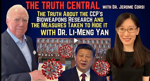 The Truth About the CCP's Bioweapons Research and Measures Taken to Hide it with Dr Li-Meng Yan