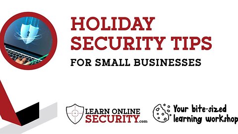 Christmas Security: Don’t let your business be an easy target