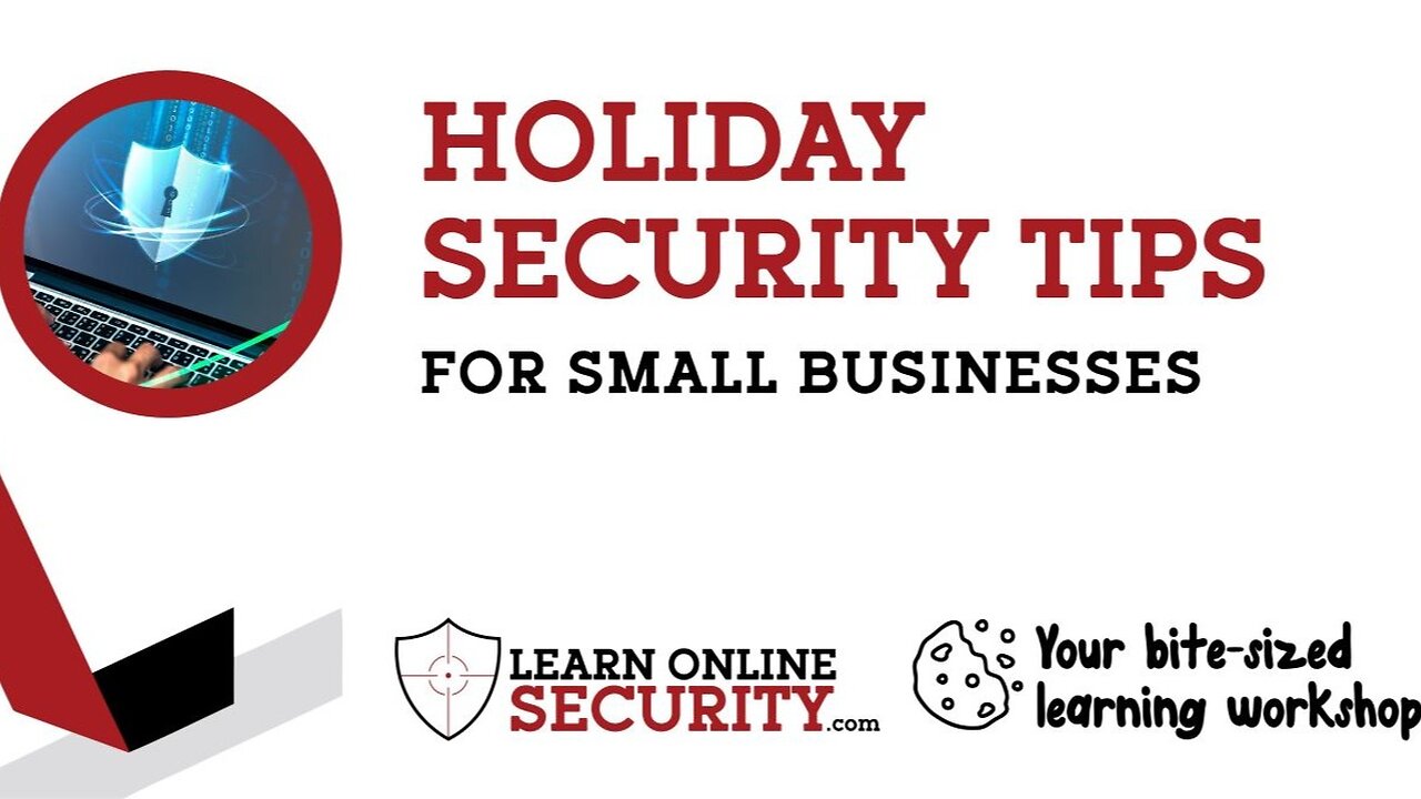 Christmas Security: Don’t let your business be an easy target