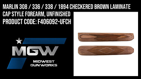 Marlin 308 / 336 / 338 / 1894 Checkered Brown Laminate Cap Style Forearm, Unfinished - F406092-UFCH