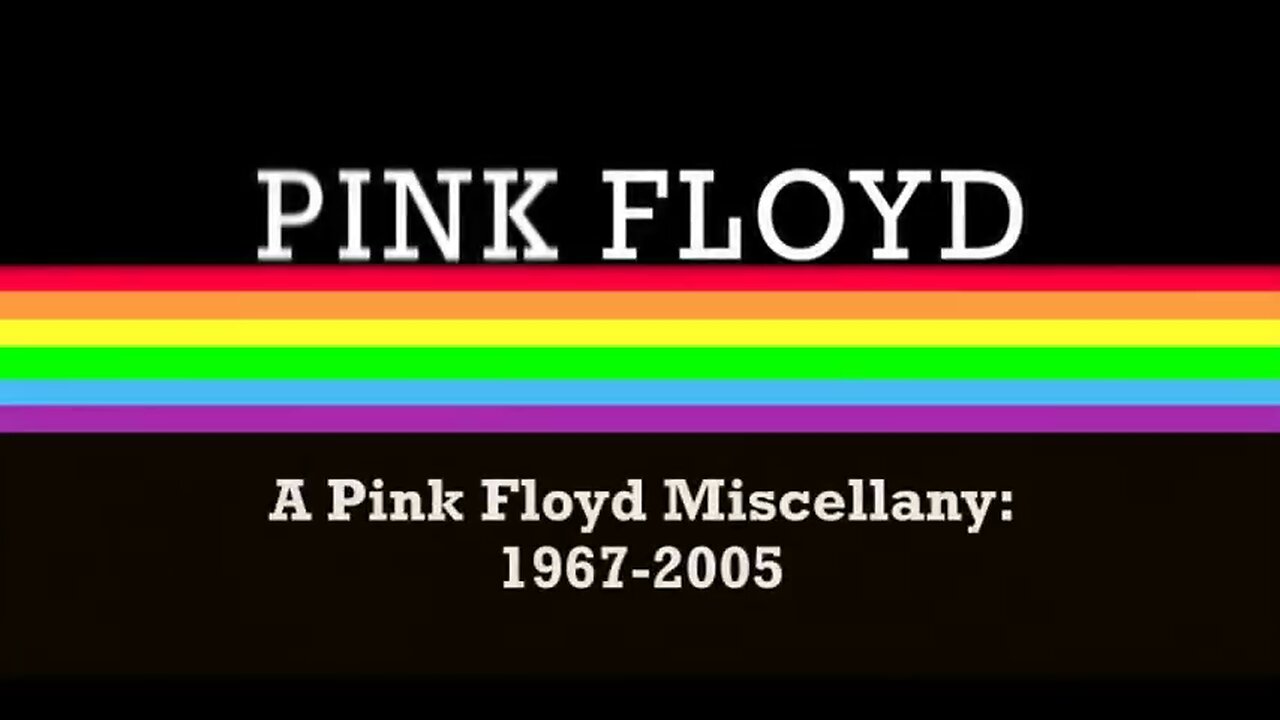 A Pink Floyd Miscellany: 1967- 2005 (2011)