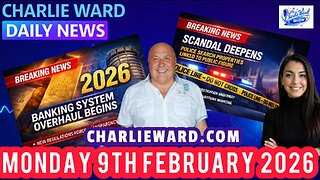 CHARLIE WARD DAILY NEWS WITH CHARLIE WARD & DREW DEMI MONDAY 9TH FEB 2026