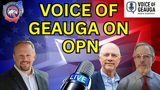 VOICE OF GEAUGA ON OPN LIVE