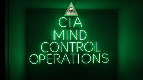 CIA Mind Control Operations