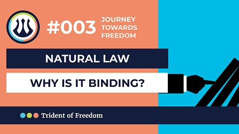 JTF #003 Natural Law - why is it binding? How to use it?