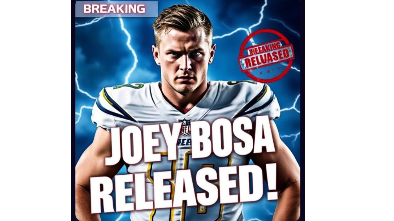 Joey Bosa SHOCKING Release from Chargers! What’s Next for the NFL Star?