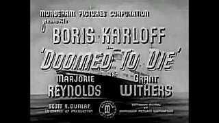 Doomed To Die Highlights Boris Karloff is Mr. Wong