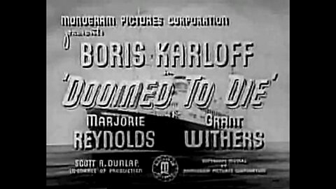 Doomed To Die Highlights Boris Karloff is Mr. Wong