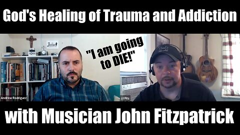 Healing Trauma and Substance Addiction | Interview with John Fitzpatrick from the Band JJ Fitz