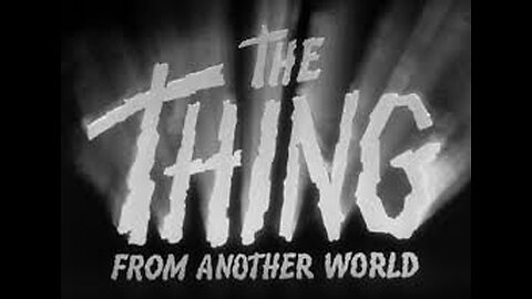 The Thing from Another World 1951