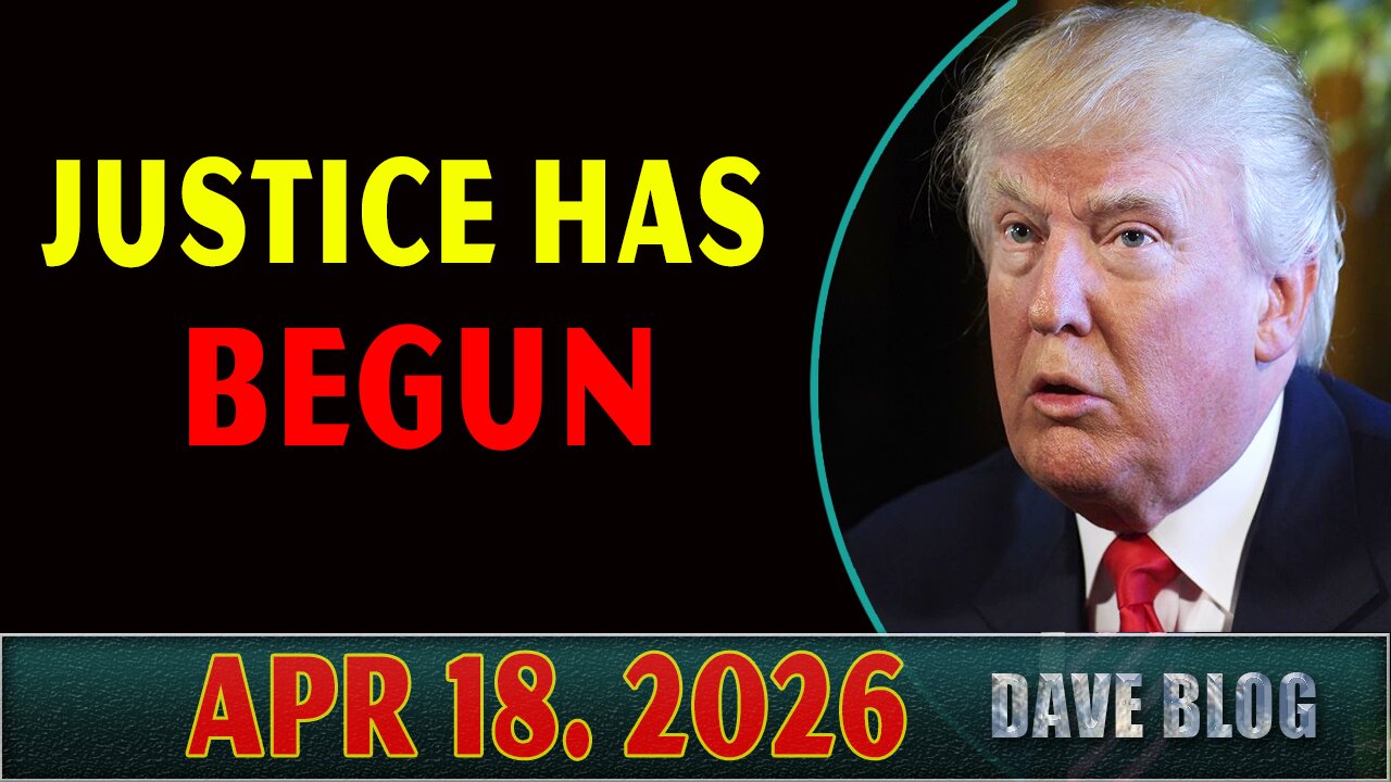 Justice Has Begun ~ Dave Blog