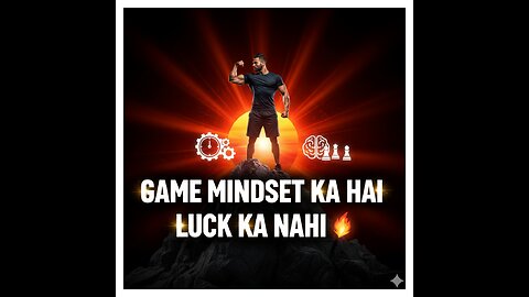 Game Mindset Ka Hai, Luck Ka Nahi 💪🔥 | Powerful Hindi Motivation for Success”