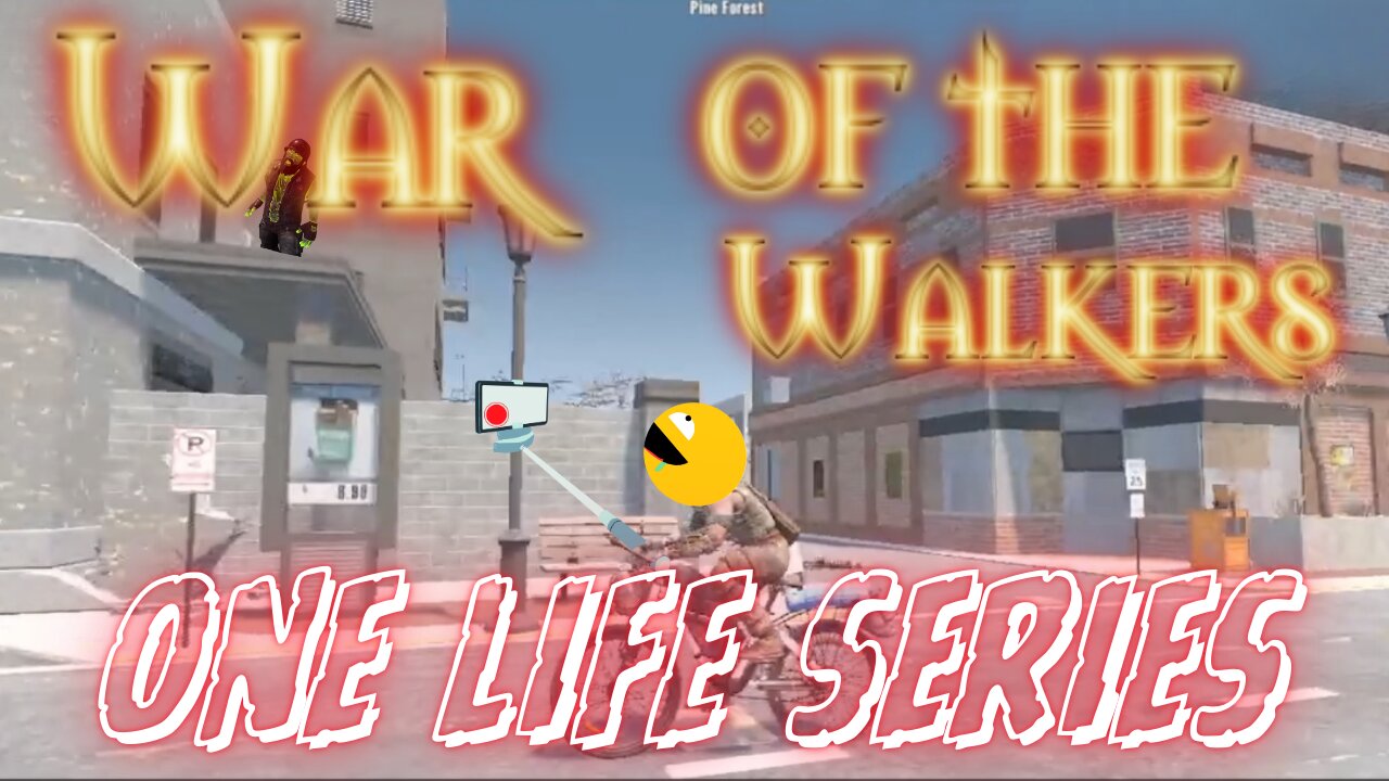 War of the Walkers One Life Episode 2