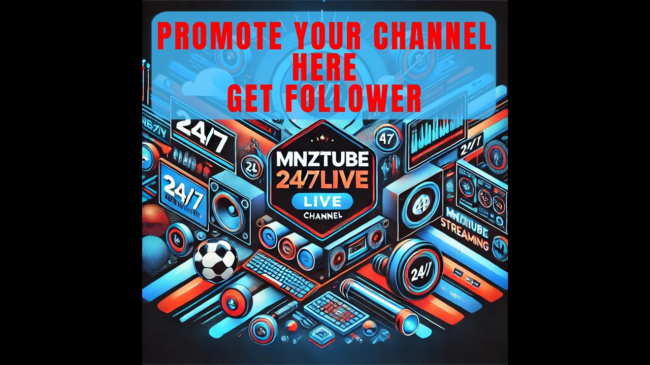 LIVE 24/7 [GET FOLLOWER] [PROMOTE YOUR CHANNEL HERE] NEWS MUSIC VIDEOS