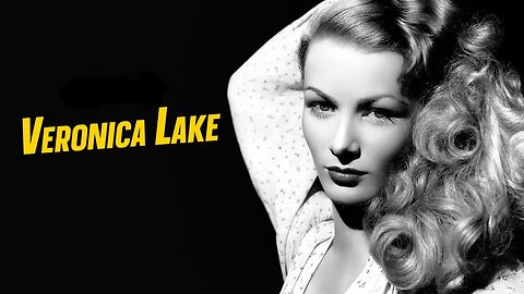 Veronica Lake (Biografia y Filmografia)