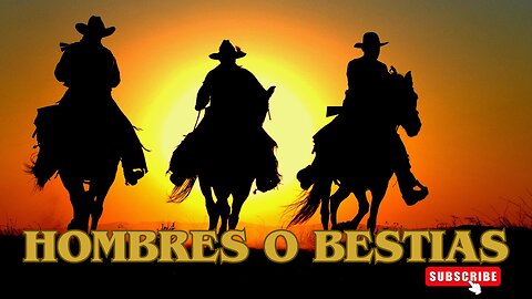 Hombres o Bestias / Películas del Oeste