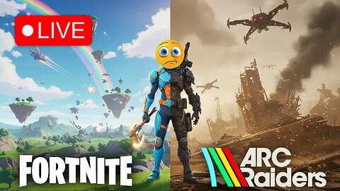 🔴LIVE - Friday Night Fortnite + Arc Raiders Grind
