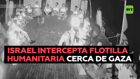Israel intercepta la flotilla humanitaria cerca de las aguas territoriales de Gaza