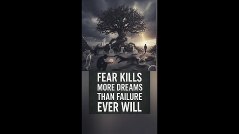"Fear Kills More Dreams Than Failure – Powerful Motivation!"
