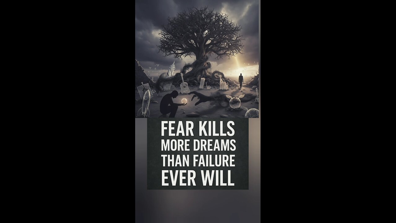 "Fear Kills More Dreams Than Failure – Powerful Motivation!"