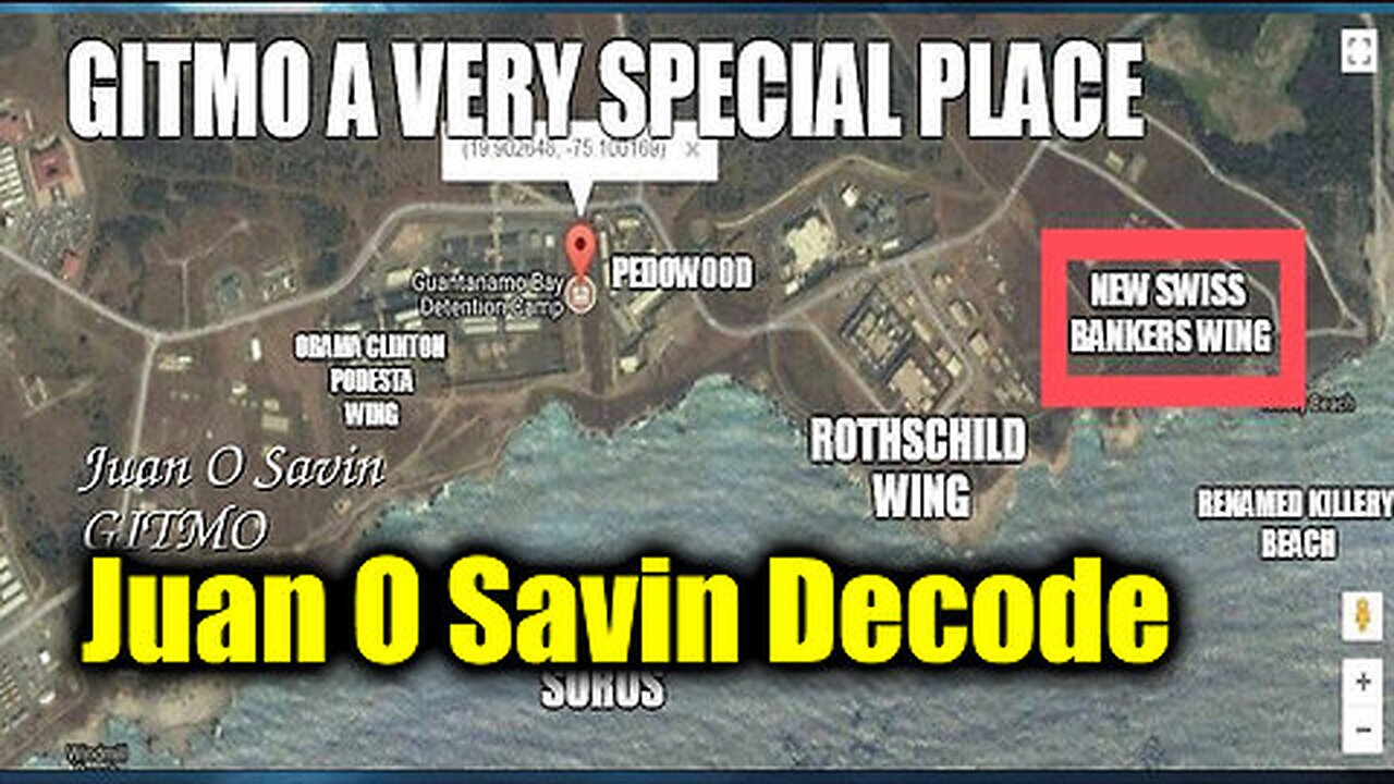 Juan O Savin 'Obama & Clinton' - GITMO A Very Special Place