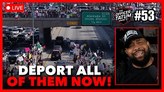 LIVE: Illegal Immigrants RIOT Over Deportations, Trump WINS In Tariff DEALS + More | OT Show Ep 53