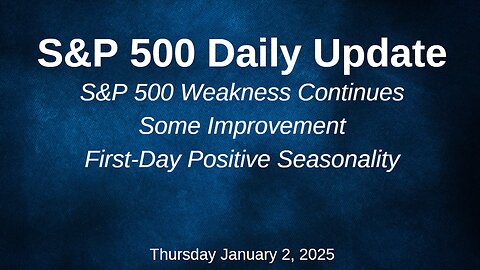 S&P 500 Daily Market Update Thursday January 2, 2025