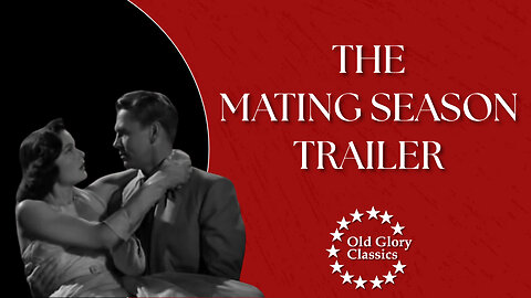 The Mating Season Trailer