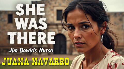 JAMES BOWIE'S NURSES: Juana & Gertrudes Navarro