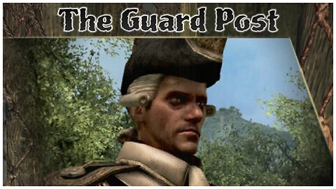 Assassin's Creed IV: Black Flag - The Guard Post