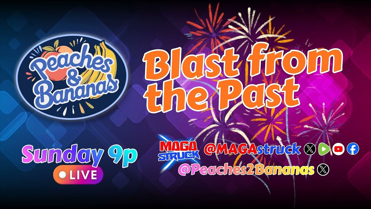 Peaches&Bananas Blast from the Past