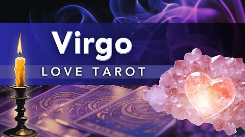 Virgo Tarot ♍ Karmic Partner Situation... Unfolding As Planned