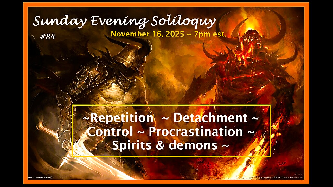 Sunday Evening Soliloquy ~ #84