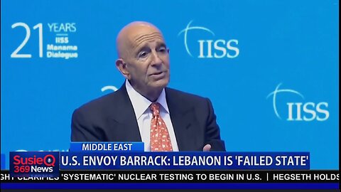 U.S. ENVOY BARRACK: LEBANON IS FAILED STATE