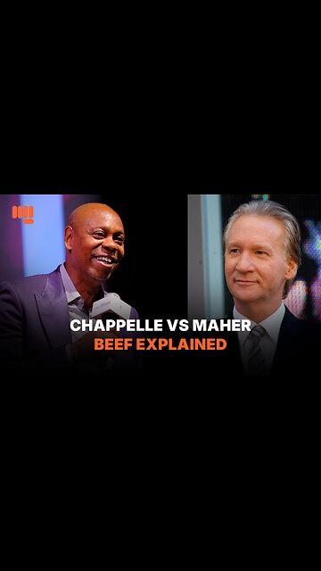 CHAPPELLE VS MAHER BEEF EXPLAINED