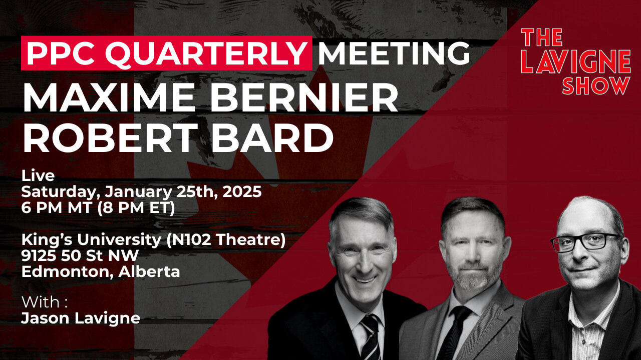 PPC Quarterly Meeting w/ Maxime Bernier, Robert Bard & Jason Lavigne