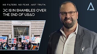 DC is In Shambles Over The End of USAID | Guest Steve Friend | 4 February 2025 4PM EST