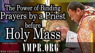 01 Oct 25, Jesus 911: The Power of Binding Prayers by a Priest before Holy Mass
