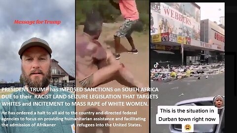 PRESIDENT TRUMP has IMPOSED SANCTIONS on SOUTH AFRICA DUE to their RACIST LAND SEIZURE LEGISLATION THAT TARGETS WHITES and INCITEMENT to MASS RAPE of WHITE WOMEN.