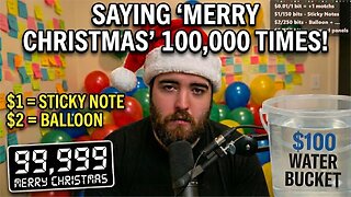 🔴LIVE | SAYING MERRY CHRISTMAS 100K TIMES | $1 = +100, $2 = BALLOON, $100 = BUCKET | TIP IN PINNED