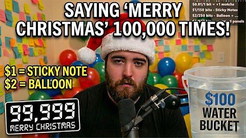 🔴LIVE | SAYING MERRY CHRISTMAS 100K TIMES | $1 = +100, $2 = BALLOON, $100 = BUCKET | TIP IN PINNED
