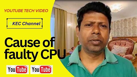 Cause of Faulty CPU